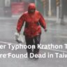 After Typhoon Krathon Two More Found Dead in Taiwan