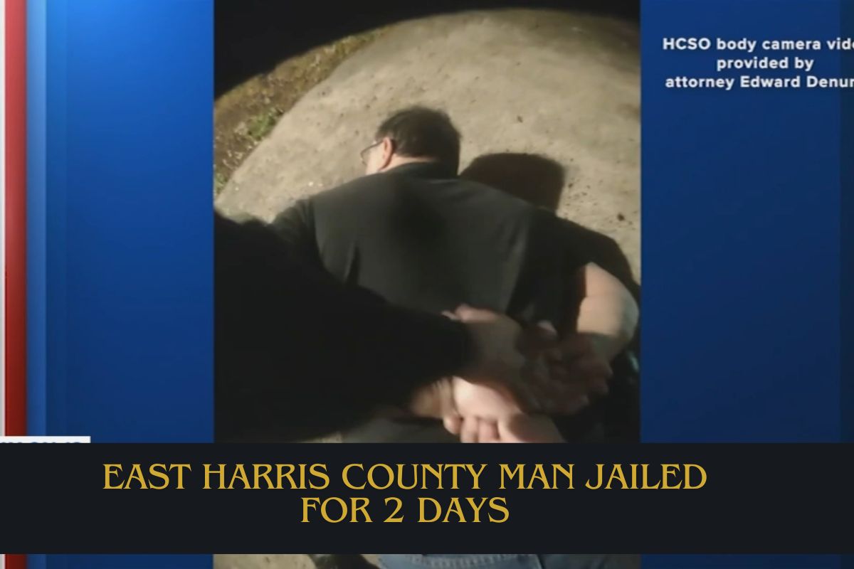 East Harris County Man Jailed for 2 days.jpg