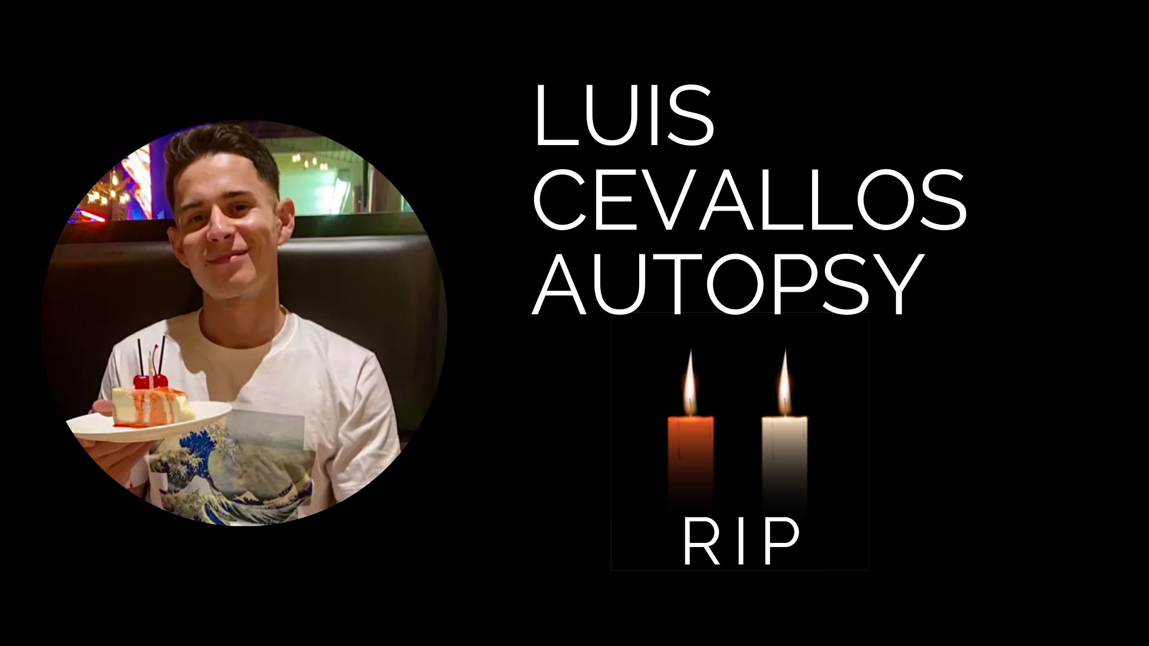 Luis Cevallos Autopsy